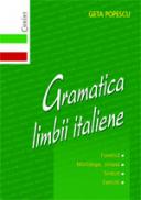 Gramatica limbii italiene  - Geta Popescu