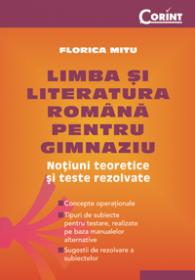 Limba si literatura romana pentru gimnaziu  - Florica Mitu