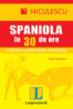 Limba spaniola in 30 de ore: o metoda rapida pentru incepatori - Jose Kosgaya