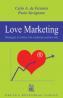Love marketing  - Carlo A de Ferrariis, Paolo Savignano
