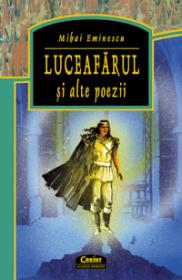 Luceafarul si alte poezii  - Mihai Eminescu