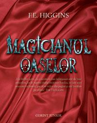 Magicianul oaselor  - F.e. Higgins