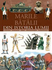 Marile batalii din istoria lumii  - Giorgio Bergamino, Gianni Palitta