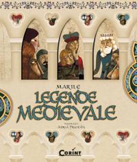 Marile legende medievale  - 