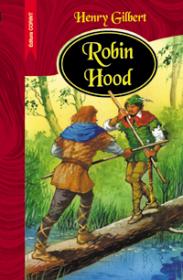 Robin Hood  - Henry Gilbert