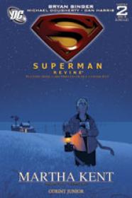 Superman - Martha Kent (comics)  - Bryan Singer, Michael Dougherty, Dan Harris
