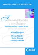 Tehnologia informatiei si a comunicatiilor - XI - M. Gheorghe, M. Tataram, C. Achinca, C. Nastase