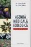 Agenda medicala ecologica - Robert Shallis, Ross Atkins