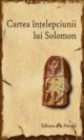 Cartea intelepciunii lui Solomon - ***