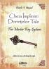 Cheia Implinirii Dorintelor Tale - The Master Key System - Charles F. Haanel