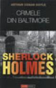 Crimele din Baltimore - Arthur Conan Doyle