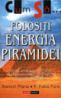 Cum sa folositi energia piramidei - Ramon Plana, P. Palos Pons