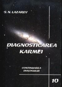 Diagnosticarea Karmei - Vol.10 - Continuarea Dialogului - S.n. Lazarev