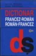 Dictionar Francez-Roman Roman-Francez - Valeria Budusan, Clara Esztergar, Coordonator Gheorhge Has