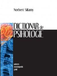 Dictionar de psihologie - Norbert Sillamy