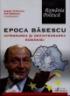 Epoca Basescu - Bogdan Teodorescu