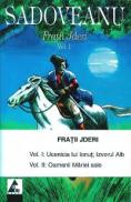 Frati Jderi (2 Vol.) - Mihail Sadoveanu