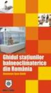 Ghidul statiunilor balneoclimaterice din Romania (roman-englez) - 