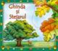 Ghinda si Stejarul - 