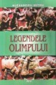 Legendele Olimpului Vol 1 si 2 - Alexandru Mitru