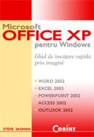 Microsoft Office Xp pentru Windows. Ghid de invatare rapida prin imagini - Steve Sagman