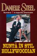 Nunta in Stil Hollywoodian - Danielle Steel