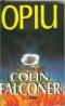 Opiu - Colin Falconer