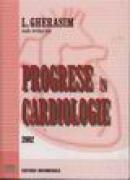 Progrese in cardiologie - L. Gherasim