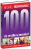 100 de retete - ed. color - Michel Montignac
