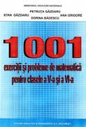 1001 EXERCITII SI PROBLEME - Petruta Gazdaru , Stan Gazdaru , Ana Grigore , Dorina Badescu