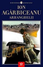 Arhanghelii - Ion Ag&#226;rbiceanu