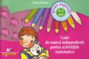 Caiet de munca independenta pentru activitatile matematice 4-5 ani - Elena Bolanu 