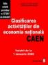 Clasificarea activitatilor din economia nationala-CAEN - Culegere de acte normative