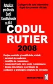 Codul Rutier 2008 - Culegere de acte normative