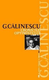 Cronicile optimistului - George Calinescu