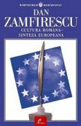 Cultura romana - sinteza europeana - Dan Zamfirescu