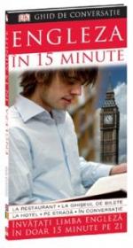 Engleza in 15 minute - 