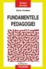 Fundamentele pedagogiei - Sorin Cristea