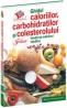 Ghidul caloriilor, carbohidratilor si colesterolului - Martha Schueneman