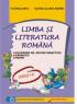 Limba si literatura romana CULEGERE DE JOCURI DIDACTICE,TESTE,EXERCITII I-IV - Florica Mitu , Elena-Liliana Barbu