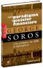 Noua paradigma a pietelor financiare - George Soros
