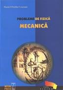 Probleme de fizica mecanica - Daniel Ovidiu Crocnan