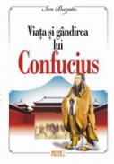 Viata si gandirea lui Confucius - Ion Buzatu