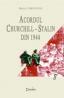 Acordul Churchill-Stalin din 1944  - Maria Bratianu