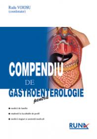 Compendiu de gastroenterologie  - Radu Voiosu (coord.)