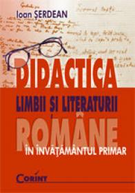 Didactica limbii si literaturii romane  - Ioan Serdean