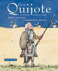Don Quijote povestit pentru copii  - Rosa Navarro Dur