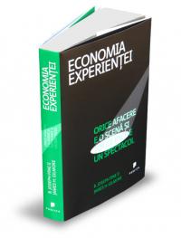 Economia experientei - Joseph Pine, James Gilmore