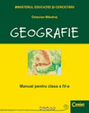 Geografie - manual pentru clasa a IV-a  - Octavian Mandrut