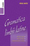 Gramatica limbii latine  - Virgil Matei